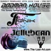 02/25/18 Dodman House Breezeway Sunday featuring Jellybean and our special guest Artist, FONIK